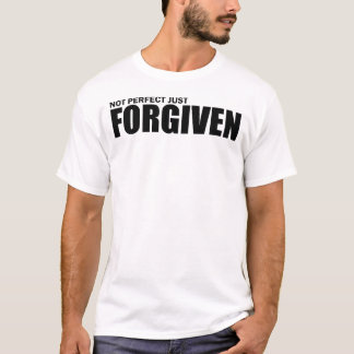 Inte perfekt som förlåtas precis tee shirt