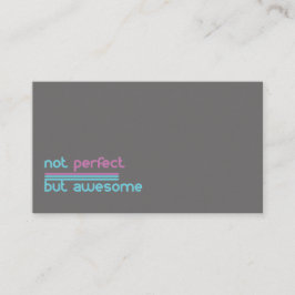 Inte perfekt utan fantastisk!! visitkort