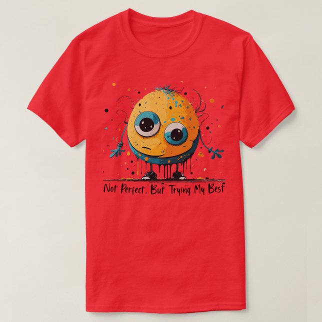 Inte Perfekt, utan mitt bästa T Shirt (Design framsida)