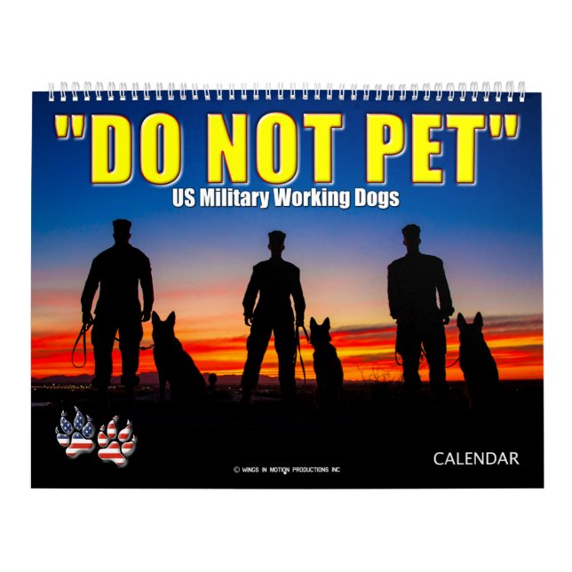 "INTE PET" - USA:s kalender för militär Hundar (Omslag)