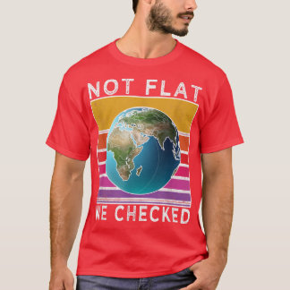 Inte platta vi har kontrollerat den vackra planete t shirt