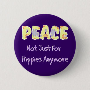 Inte precis för Hippies Knapp