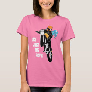 Inte precis för pojkar! t-shirt