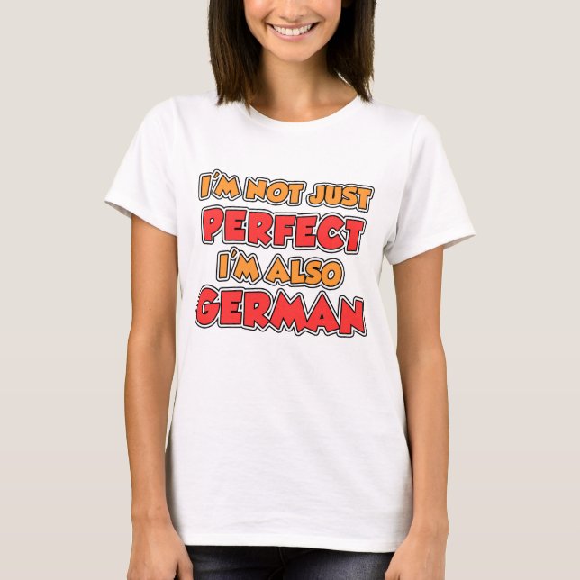Inte precis perfekt tysk t shirt (Framsida)