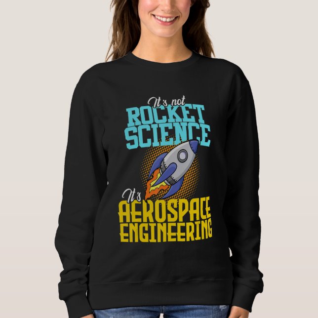 Inte Rocket Science Aerospace Engineering Ingenjör T Shirt (Framsida)