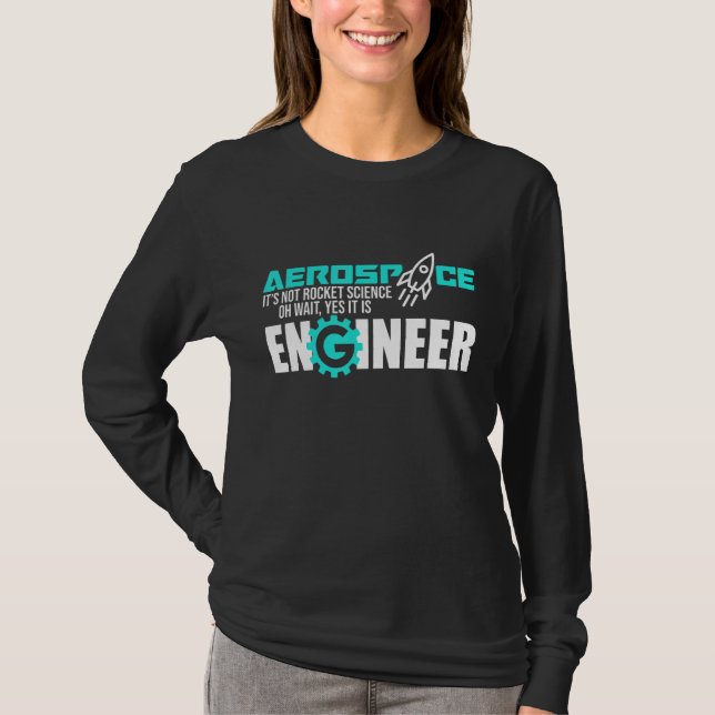 Inte Rocket Science Aerospace Ingenjör Engineering T Shirt (Framsida)