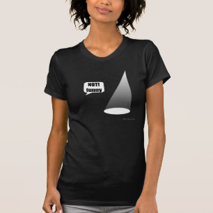 Inte roliga teaterbelysningkvinna mörk T Tee Shirt