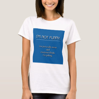 Inte roligt t-shirt
