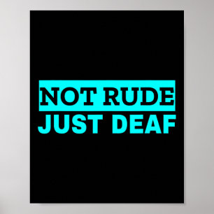 Inte rude-Dövets medvetenhet Poster
