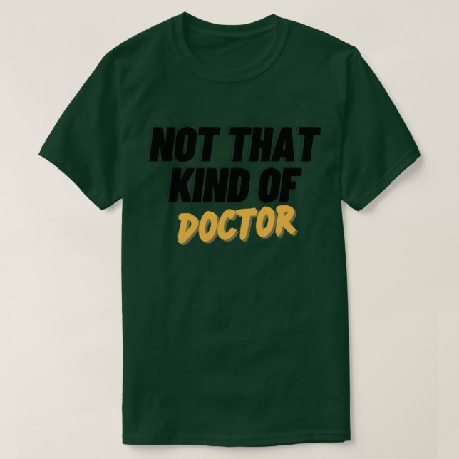 Inte så Doktor PHD Doktor i filosofi F T Shirt (Design framsida)