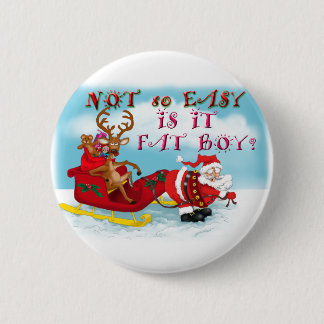 Inte så lätt är det Tjock Boy Knapp