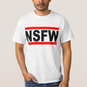 Inte säkert för arbete (NSFW) Tee