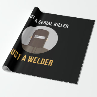 Inte seriell mördare Bara en svetsningsdel Presentpapper