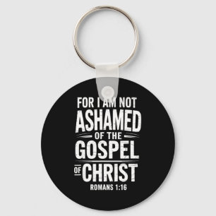 Inte skamgad gospel bibelvers Gud Jesus kristen Nyckelring