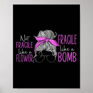 Inte skör som en blomma som bomb 3 poster