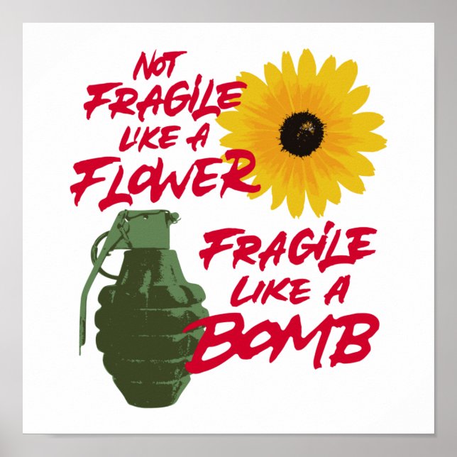 Inte skör som en skör blomma som en bomb poster (Framsidan)