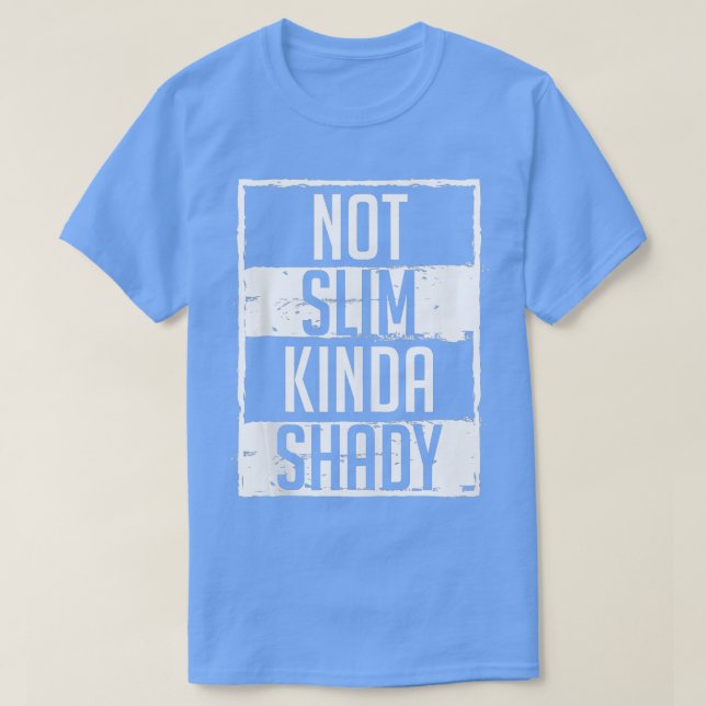 Inte Slim Kinda Shady Knubbig Gym Design ank op T Shirt (Design framsida)