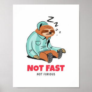 Inte snabb, ej lös T-Shirt Poster