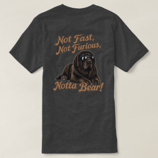Inte snabb, inte rasande, Notta Bear T Shirt