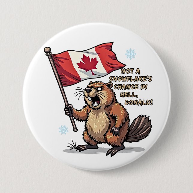 Inte Snöflingor Chance, Beaver, kanadensiska Flagg Knapp (Framsida)