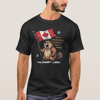 Inte Snöflingor Chance, Beaver, kanadensiska Flagg T Shirt