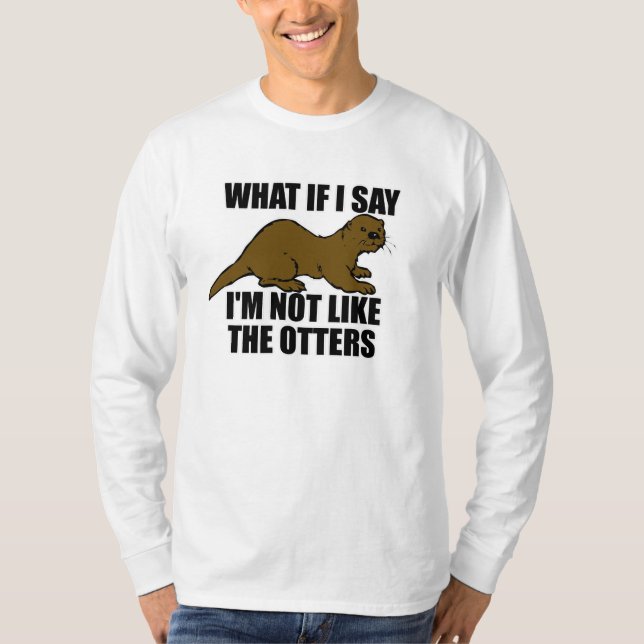 Inte som de otters tee shirt (Framsida)