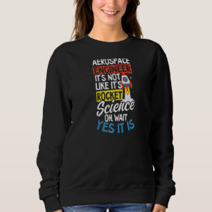Inte som det är Rocket Science... T Shirt
