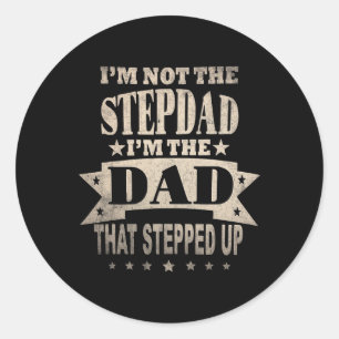 Inte steget Pappa är Pappa som steg upp Far Runt Klistermärke