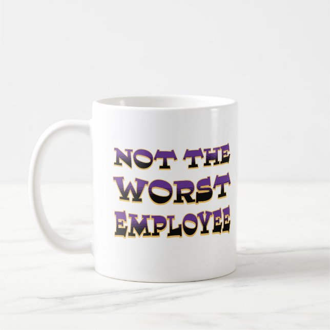 Inte Superskojet Worst Employee - arbetsårsdag Kaffemugg (Vänster)