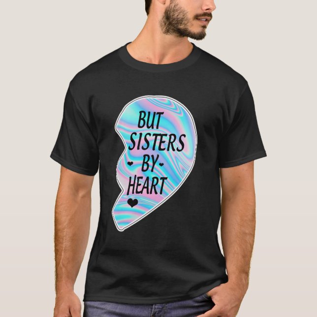 Inte syskon efter blod utan systrar efter bästa sy t shirt (Framsida)