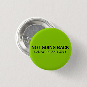 Inte tillbaka kamala harris 2024 anpassningsbar gr knapp
