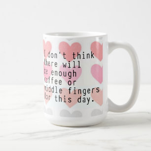 Inte tillräckligt med kaffe eller Mitten Finger M Kaffemugg