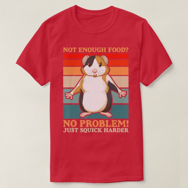 Inte tillräckligt med mat, inget problem Srapid Ha T Shirt (Design framsida)