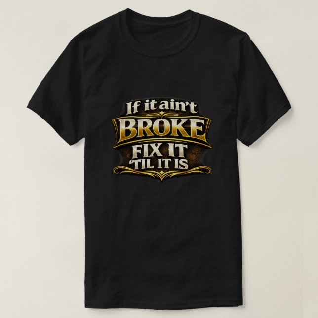 "Inte trasig" T Shirt (Design framsida)