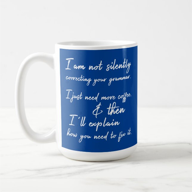 Inte Tyst Korrigera Din Grammatik, Kaffe, Blå Kaffemugg (Vänster)