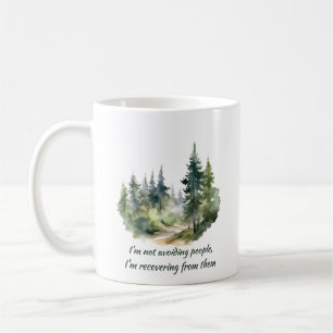 Inte Undviker Människor Jag Tillfrisknar Från Dem Kaffemugg