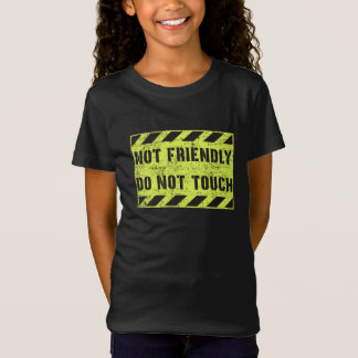 Inte Vänlig Inte Röra T Shirt