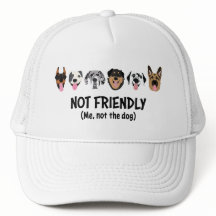 Inte vänligt mot mig, inte för Hund.