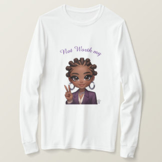 Inte värd min fred t shirt