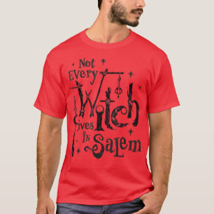 Inte varje häxa lever i Salem Trials Witchy Vibes T Shirt
