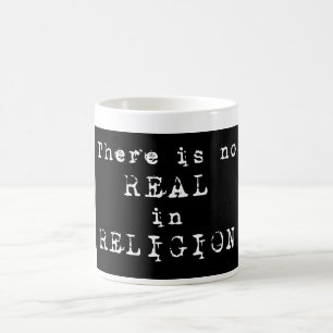 Inte VERKLIGT i RELIGION! Kaffemugg