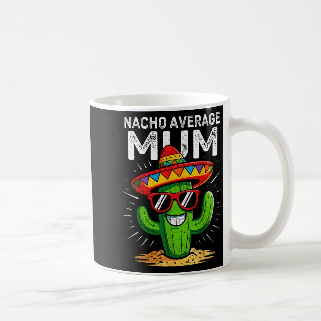 Inte vilken vanlig mamma rolig cinco de mayo mexik kaffemugg (Höger)