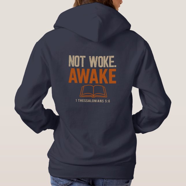Inte Woke, Aake 1 Thessaloniki 5:6 T Shirt (Baksida)