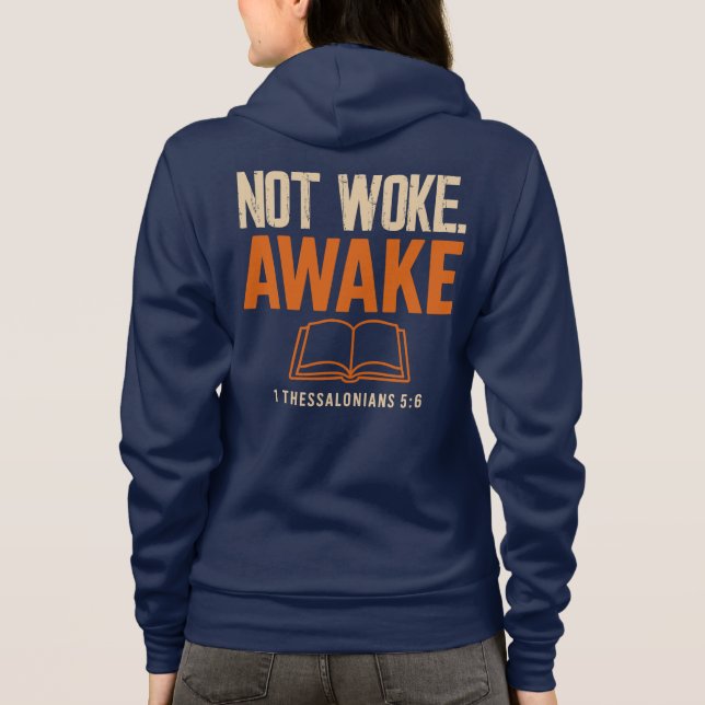 Inte Woke, Aake 1 Thessaloniki 5:6 T Shirt (Baksida)