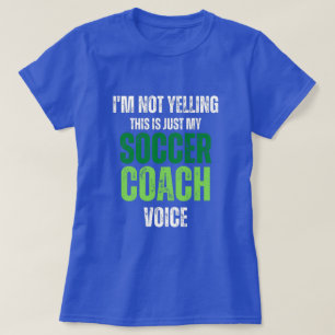 Inte Yelling soccer Coach Voice lustig grönt struk T Shirt