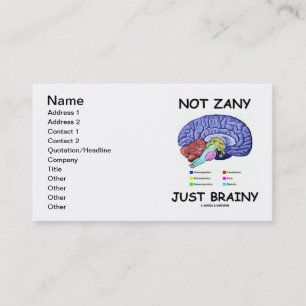 Inte Zany Just Brainy (Brain Anatomy Humor) Visitkort