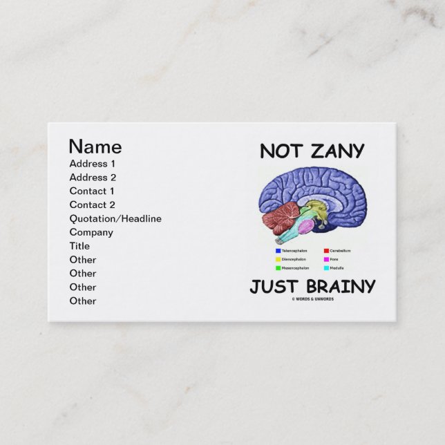 Inte Zany Just Brainy (Brain Anatomy Humor) Visitkort (Framsida)