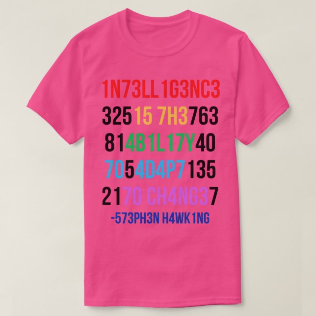 Intelligens är förmågan att anpassa sig till ändri t shirt (Design framsida)