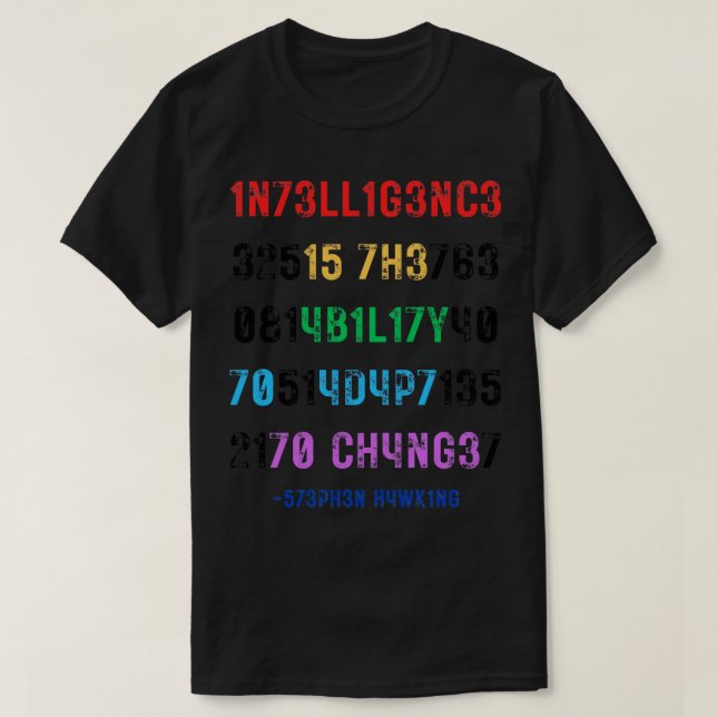 Intelligens är förmågan att anpassa sig till ändri t shirt (Design framsida)