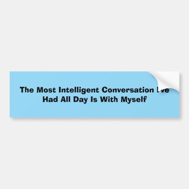 Intelligent Conversation Bumper Sticker Bildekal (Framsidan)